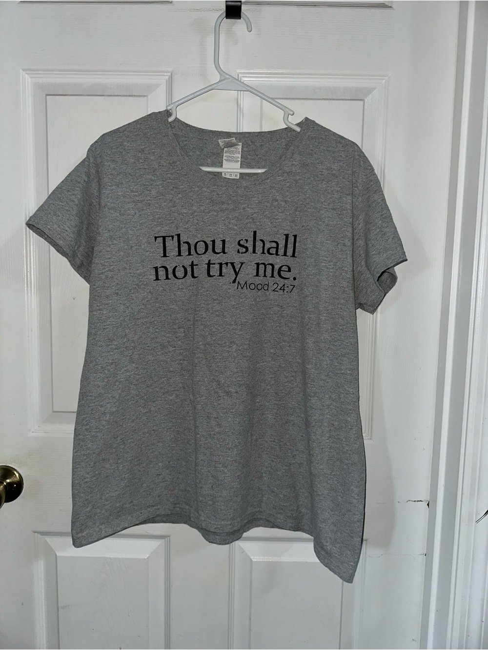 Gildan Thou Shall Not Try Me. Mood 24:7 Shirt Size 2XL